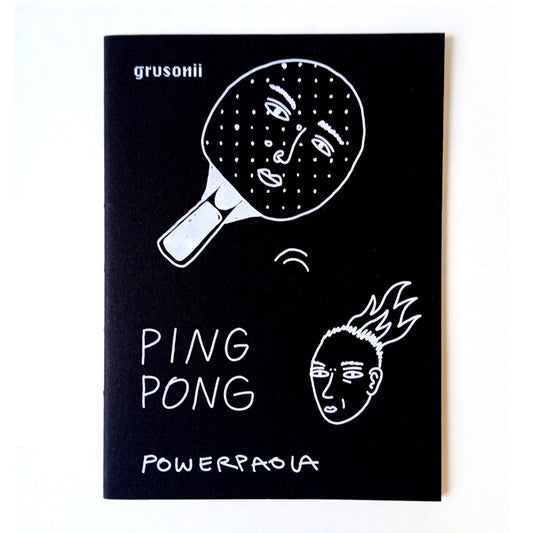 PING PONG – POWERPAOLA & IRANA DOUER