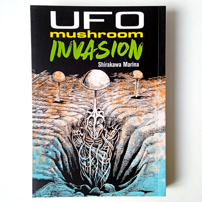 UFO MUSHROOM INVASION – MARINA SHIRAKAWA