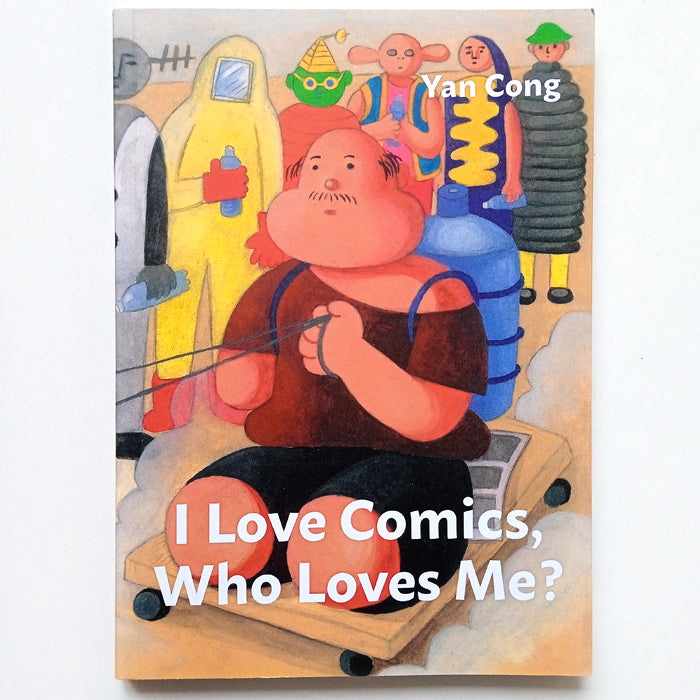 I LOVE COMICS, WHO LOVES ME? – YAN CONG
