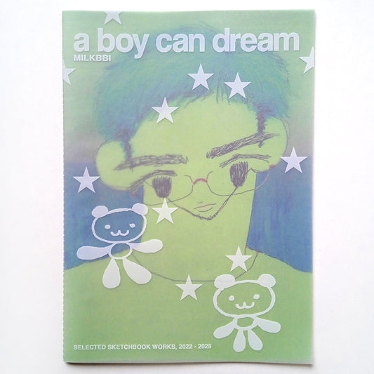 A BOY CAN DREAM – MILKBBI