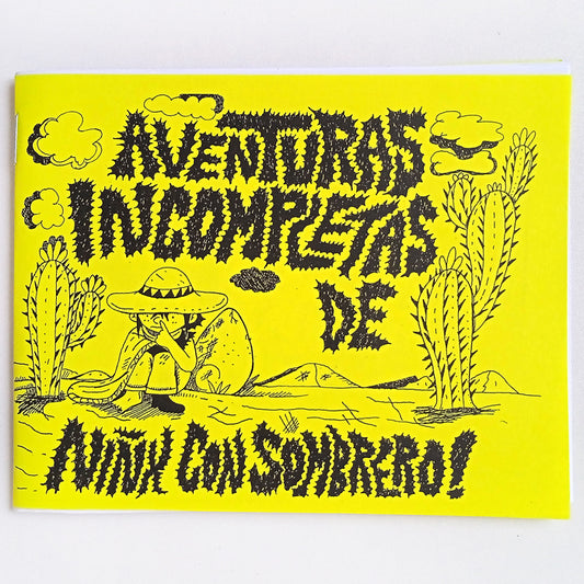 AVENTURAS INCOMPLETAS DE UN NIÑX CON SOMBRERO