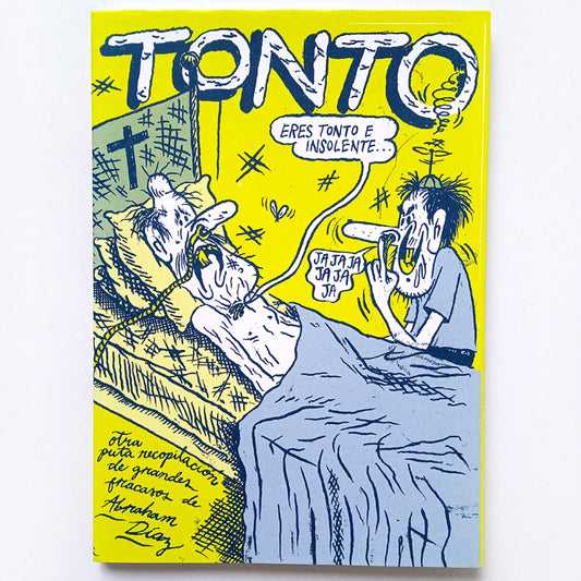 TONTO – ABRAHAM DIAZ