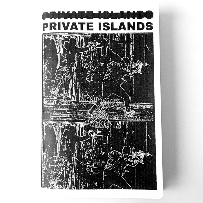 PRIVATE ISLANDS – NOISE TANK MAGAZINE