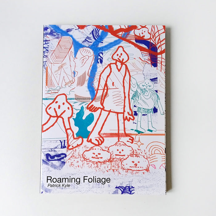 ROAMING FOLIAGE – PATRICK KYLE