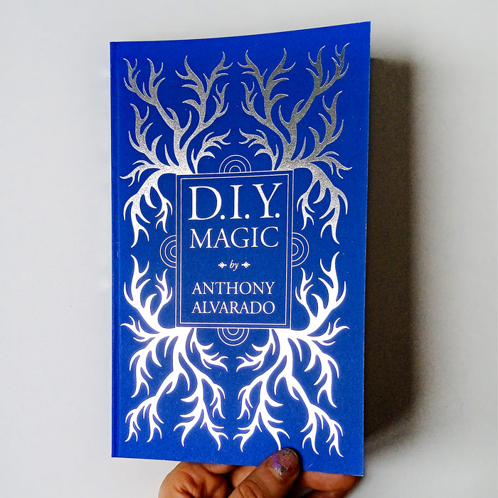 DIY MAGIC – ANTHONY ALVARADO