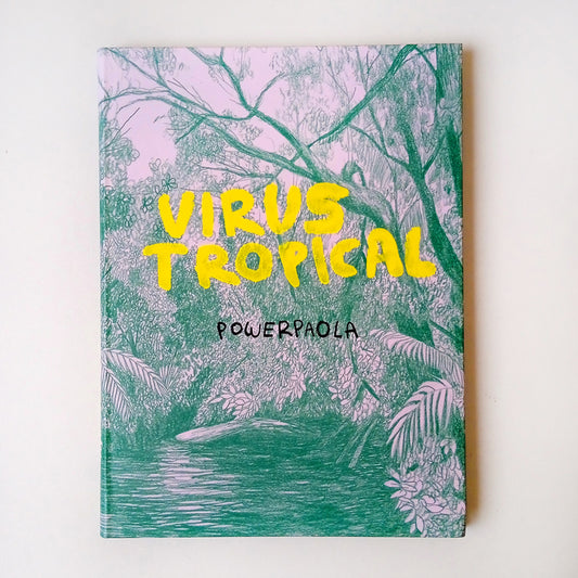 VIRUS TROPICAL – POWERPAOLA